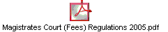 Magistrates Court (Fees) Regulations 2005.pdf