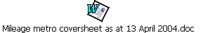 Mileage metro coversheet as at 13 April 2004.doc